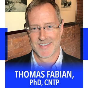 Thomas Fabian, PhD, CNTP